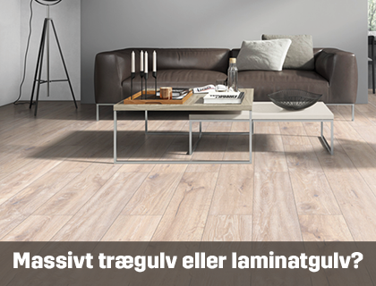 Massivt trægulv eller laminatgulv? | Byggmax Massivt trægulv eller laminatgulv? | Byggmax