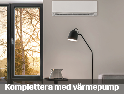 Komplettera med en luftvärmepump | Byggmax Komplettera med en luftvärmepump | Byggmax